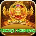 trout fishing Games (Casino & Earning) Deluxe v3.1.5
